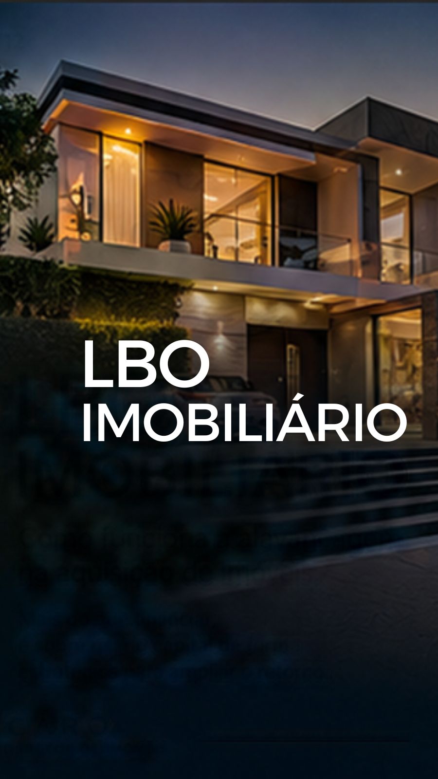LBO Imobiliário: a estratégia de Wall Street aplicada aos imóveis